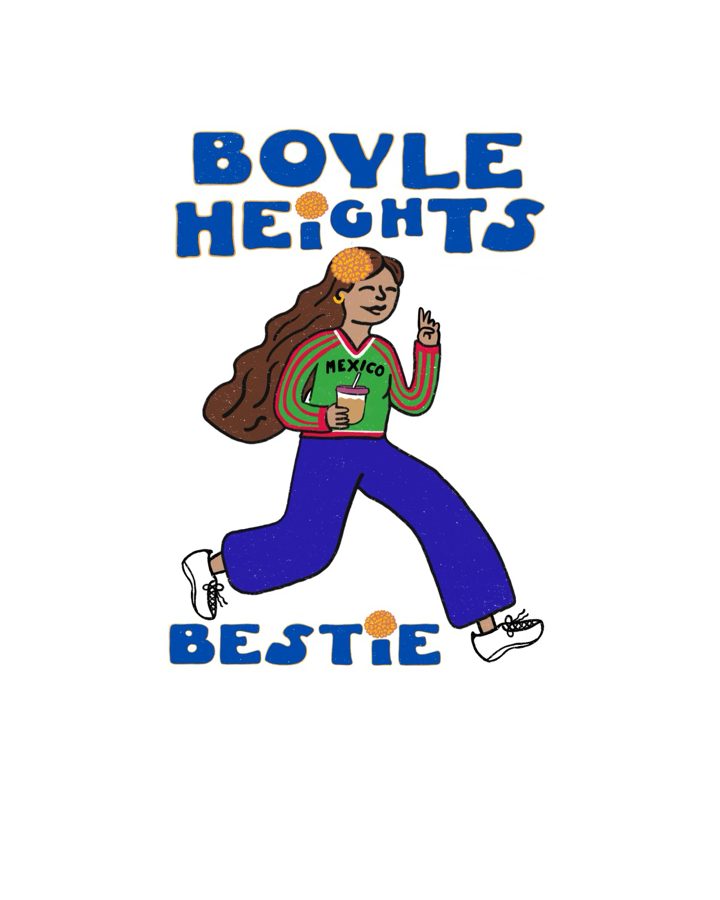 Boyle Heights Bestie